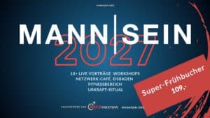 MANN SEIN 2027 - Europas größtes Männerevent, Fokus auf Männergesundheit und Selbstentwicklung.
